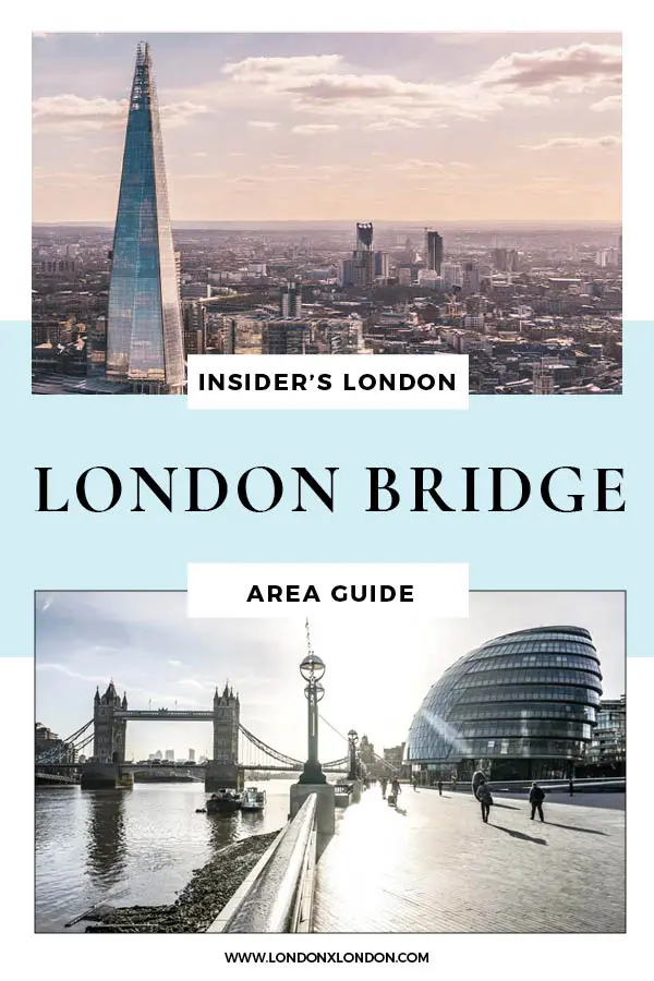 London Bridge Area Guide