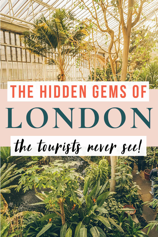 Hidden Gems In London - 30 Secret Spots You Need To Discover