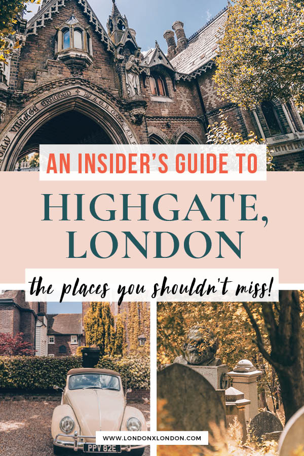 Best Things To Do In Highgate An Insiders Area Guide London X London