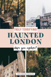 Are These The Most Haunted Places in London? — London x London