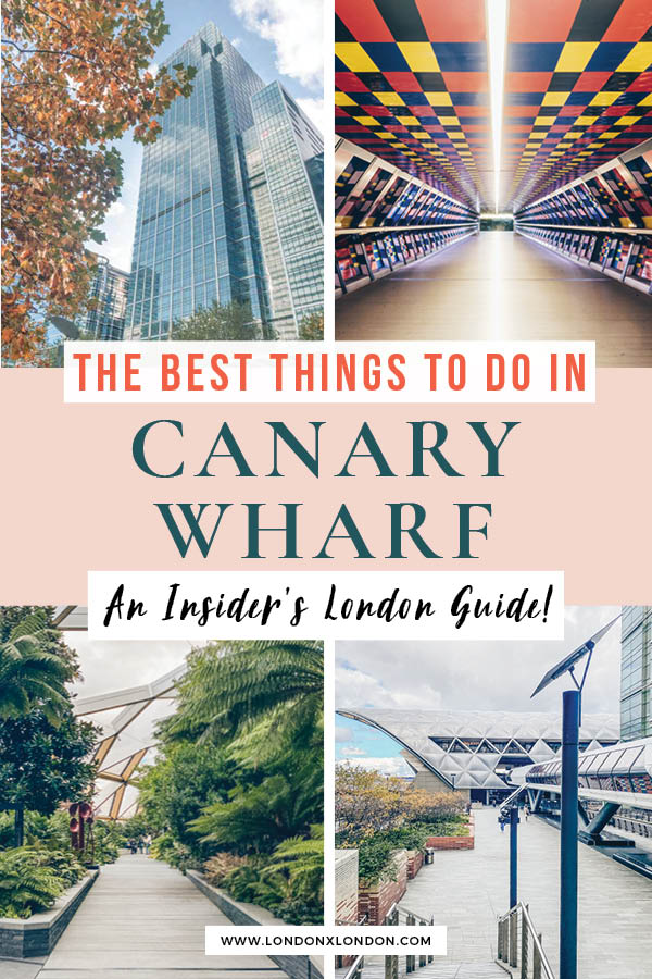 Best Things to do in Canary Wharf, London: Insider’s Area Guide